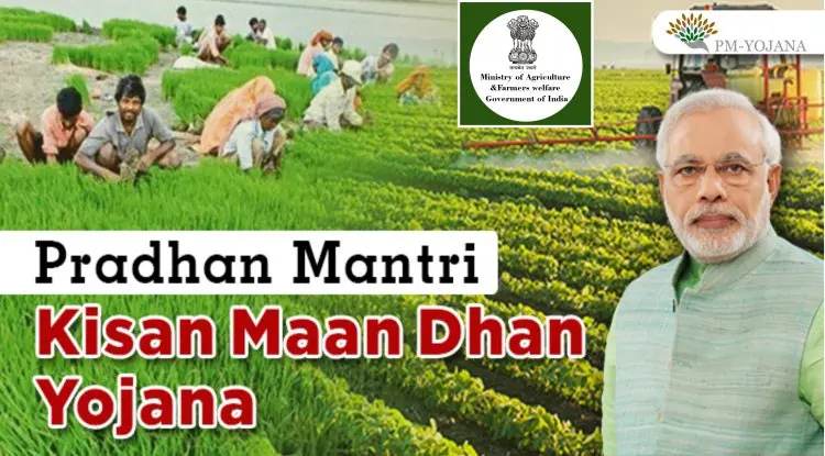Pradhan Mantri Kisan Maan DhanYojana (PM-KMY)
